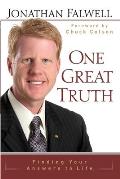 One Great Truth: Finding Your Answers to Life