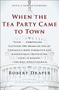 When The Tea Party Came To Town
