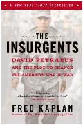 The Insurgents: David Petraeus and the Plot to Change the American Way of War