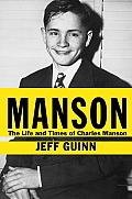 Manson The Life & Times of Charles Manson