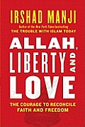 Allah Liberty & Love A Path to Reconciliation