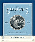 Gershwins & Me A Personal History in Twelve Songs