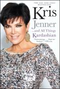 Kris Jenner... and All Things Kardashian