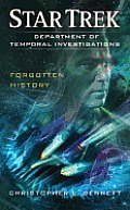 Forgotten History Star Trek Department of Temporal Investigations