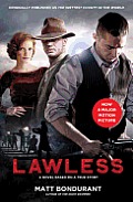 Lawless A Novel Based On A True Story