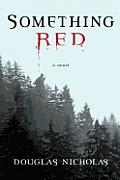 Something Red A Novel
