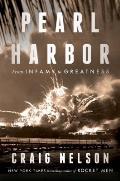 Pearl Harbor From Infamy to Greatness