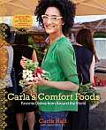 Carlas Comfort Foods Favorite Dishes From Around The World