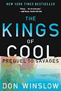Kings of Cool A Prequel to Savages