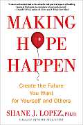 Making Hope Happen Creating Meaningful Goals Today