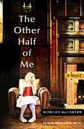 Other Half of Me A Novel