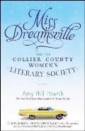 Miss Dreamsville & the Collier County Womens Literary Society