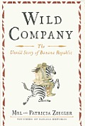 Wild Company The Untold Story of Banana Republic