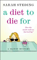 Diet to Die for A Skinny Mystery