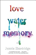 Love Water Memory