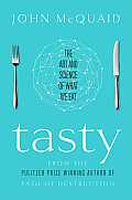 Tasty The Art & Science of What We Eat