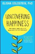 Uncovering Happiness Overcoming Depression with Mindfulness & Self Compassion