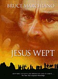Jesus Wept: God's Tears Are for You