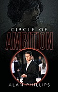 Circle of Ambition: Revenge Is Not Always Sweet
