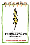 Miller's Illustrated, Industrial-Strength Metaphysics: This is Not Your Grandfather's Metaphysics