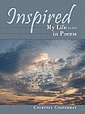 Inspired: My Life (so far) in Poems