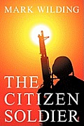 The Citizen Soldier