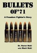 Bullets of '71: A Freedom Fighter's Story