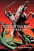 Kyle Oaks: The Trilogy: Kyle Oaks: Fight for the Throne, Unknown Threat and a Traitor on Nighta; Now All in One Book!!