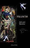 Francis: Life and Lessons