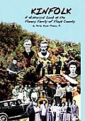 Kinfolk: A Historical Look at the Flanery Family of Floyd County