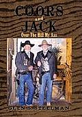 Coors and Jack: Over the Hill My Ass