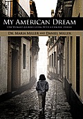 My American Dream: One Woman's Journey Living with a Chronic Disease