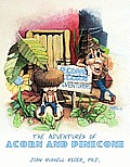 The Adventures of Acorn and Pinecone