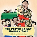 The Potter Family Holiday Tale