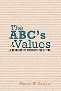 The ABC's of Values: A Treasure of Thoughts for Living