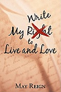 My Write to Live and Love