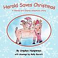 Harold Saves Christmas: A Harold and Charlie Adventure Story