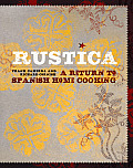 Rustica A Return to Spanish Home Cooking