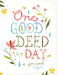 One Good Deed a Day Journal