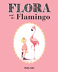 Flora & the Flamingo