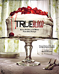 True Blood Eats Drinks & Bites from Bon Temps