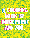Coloring Book by Mike Perry & You