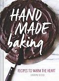 Hand Made Baking Recipes to Warm the Heart