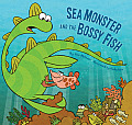 Sea Monster & the Bossy Fish
