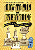 How to Win at Everything