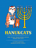 Hanukcats Revised Edition & Other Traditional Jewish Songs for Cats
