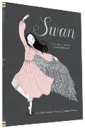 Swan The Life & Dance of Anna Pavlova