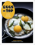 Eggs on Top Recipes Elevated by an Egg