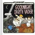 Goodnight Darth Vader: Star Wars