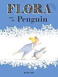 Flora & the Penguin
